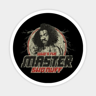 VINTAGE RETRO STYLE - MASTER SHO NUFF 80S Magnet